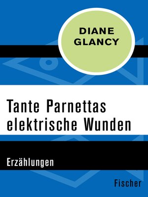 cover image of Tante Parnettas elektrische Wunden